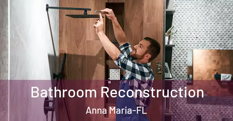 inner Bathroom imggen Bathroom Reconstruction Anna Maria-FL