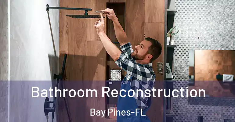 inner Bathroom imggen Bathroom Reconstruction Bay Pines-FL