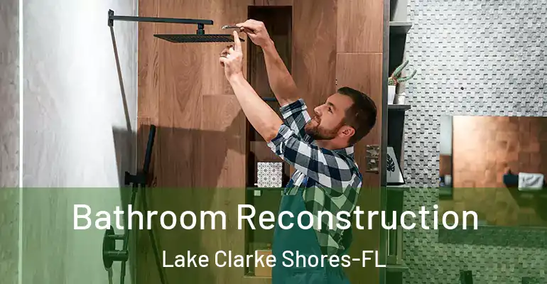 inner Bathroom imggen Bathroom Reconstruction Lake Clarke Shores-FL