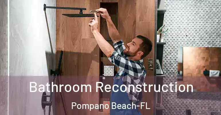 inner Bathroom imggen Bathroom Reconstruction Pompano Beach-FL