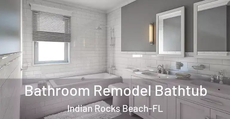 inner Bathroom imggen Bathroom Remodel Bathtub Indian Rocks Beach-FL