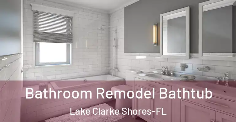 inner Bathroom imggen Bathroom Remodel Bathtub Lake Clarke Shores-FL