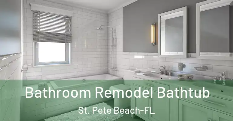 inner Bathroom imggen Bathroom Remodel Bathtub St. Pete Beach-FL