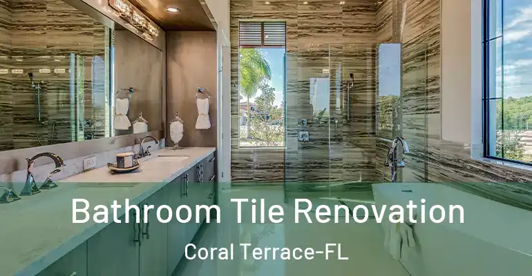 inner Bathroom imggen Bathroom Tile Renovation Coral Terrace-FL