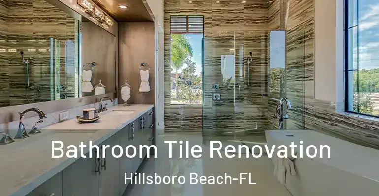 inner Bathroom imggen Bathroom Tile Renovation Hillsboro Beach-FL