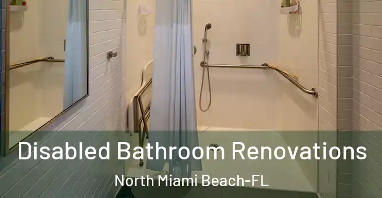 inner Bathroom imggen Disabled Bathroom Renovations North Miami Beach-FL