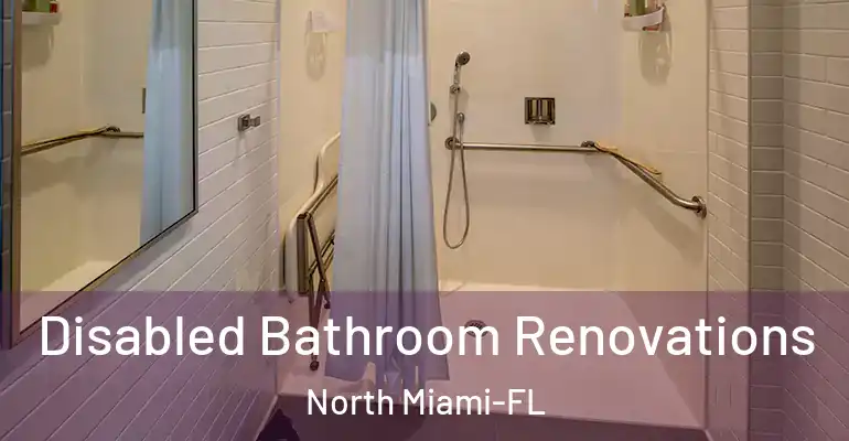 inner Bathroom imggen Disabled Bathroom Renovations North Miami-FL