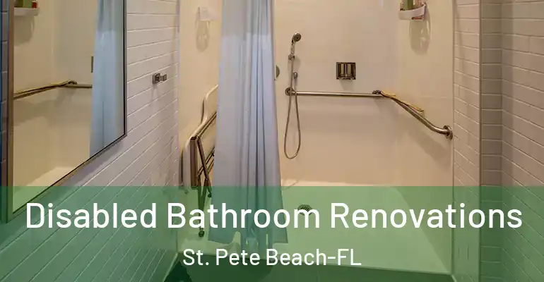 inner Bathroom imggen Disabled Bathroom Renovations St. Pete Beach-FL