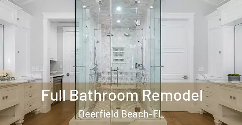 inner Bathroom imggen Full Bathroom Remodel Deerfield Beach-FL