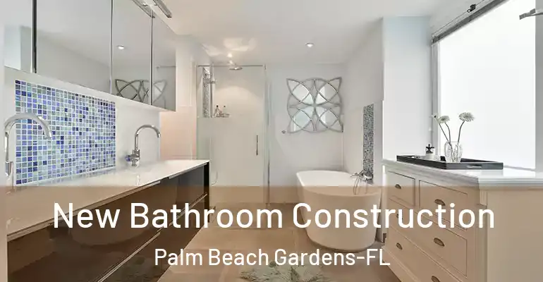 inner Bathroom imggen New Bathroom Construction Palm Beach Gardens-FL