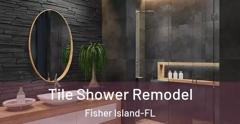 inner Bathroom imggen Tile Shower Remodel Fisher Island-FL