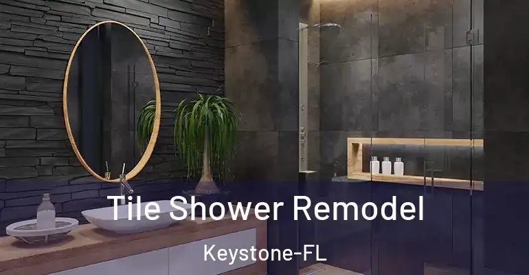 inner Bathroom imggen Tile Shower Remodel Keystone-FL