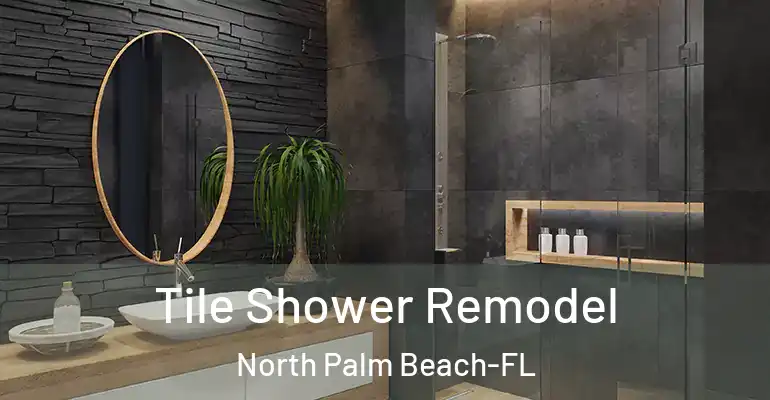 inner Bathroom imggen Tile Shower Remodel North Palm Beach-FL
