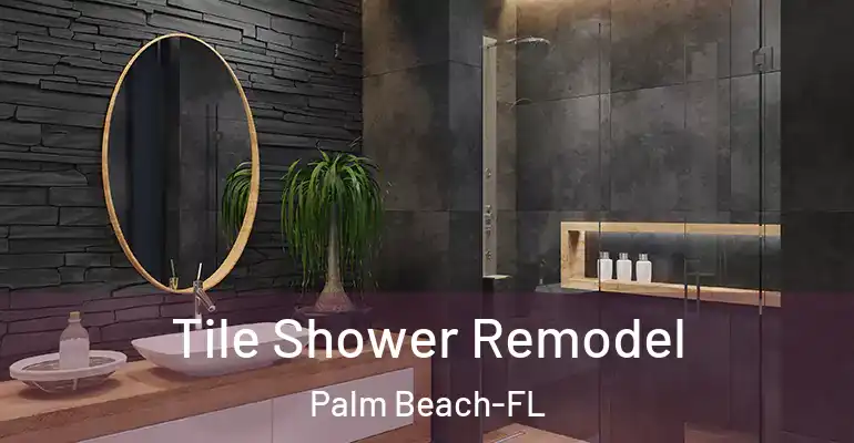 inner Bathroom imggen Tile Shower Remodel Palm Beach-FL