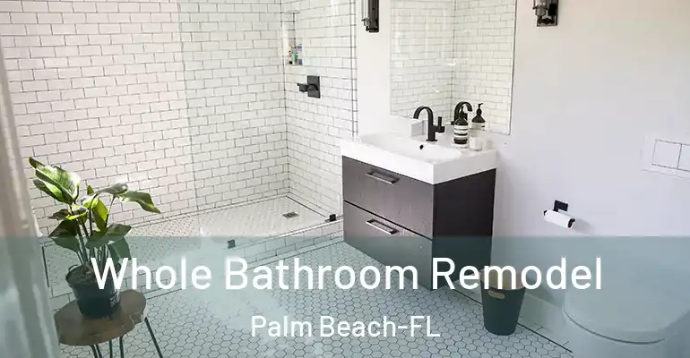 inner Bathroom imggen Whole Bathroom Remodel Palm Beach-FL