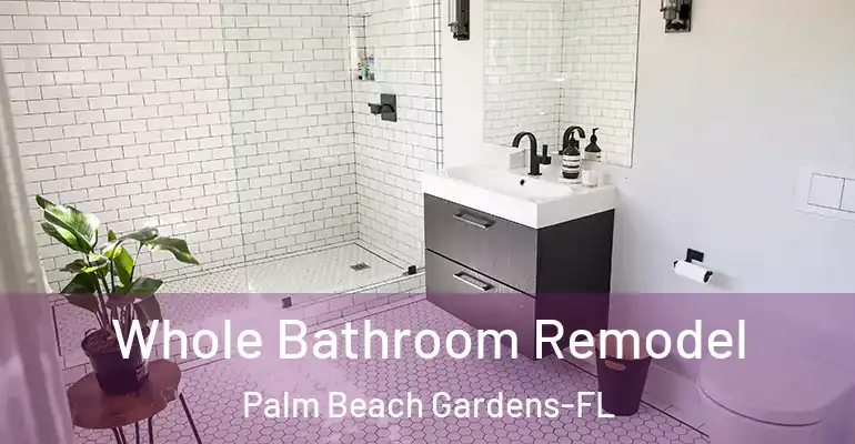 inner Bathroom imggen Whole Bathroom Remodel Palm Beach Gardens-FL